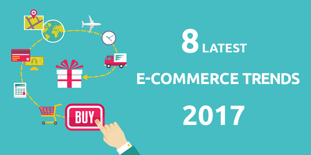 E-Commerce Trend 2017